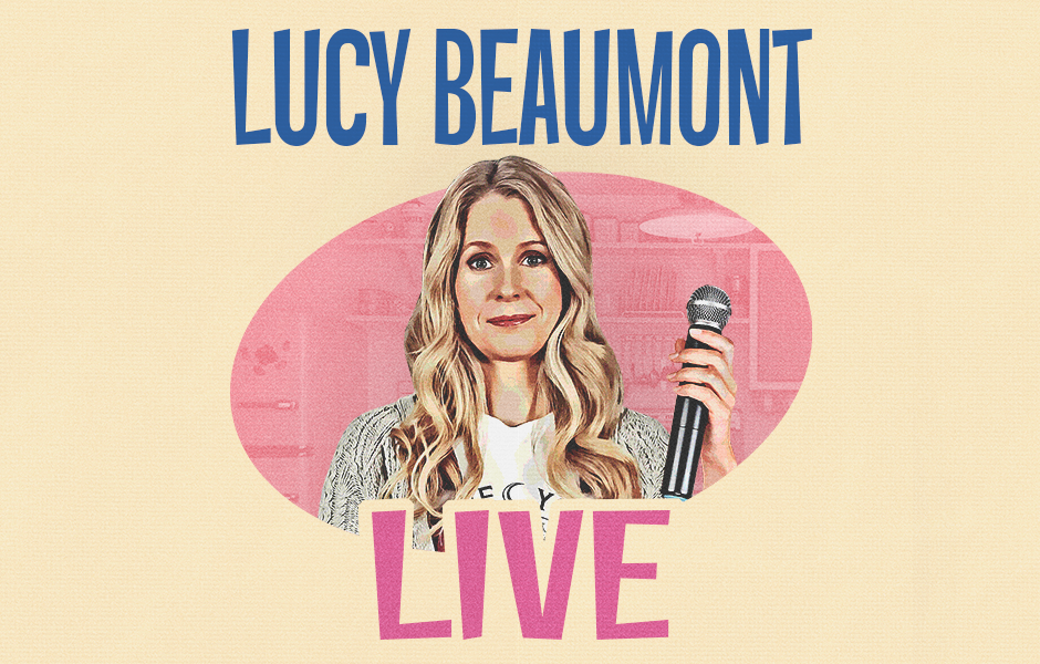 Lucy Beaumont Live!