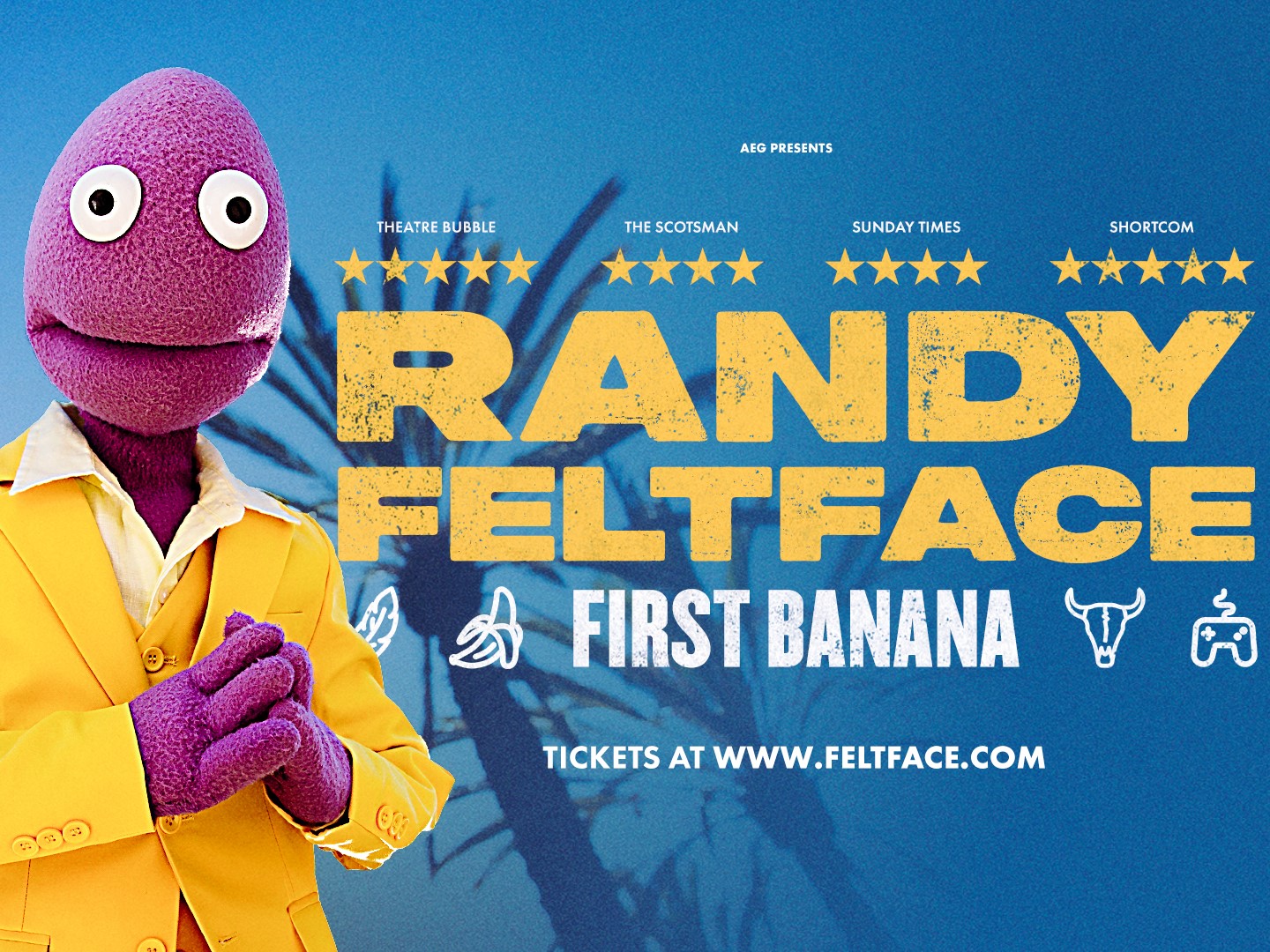 Randy Feltface: First Banana