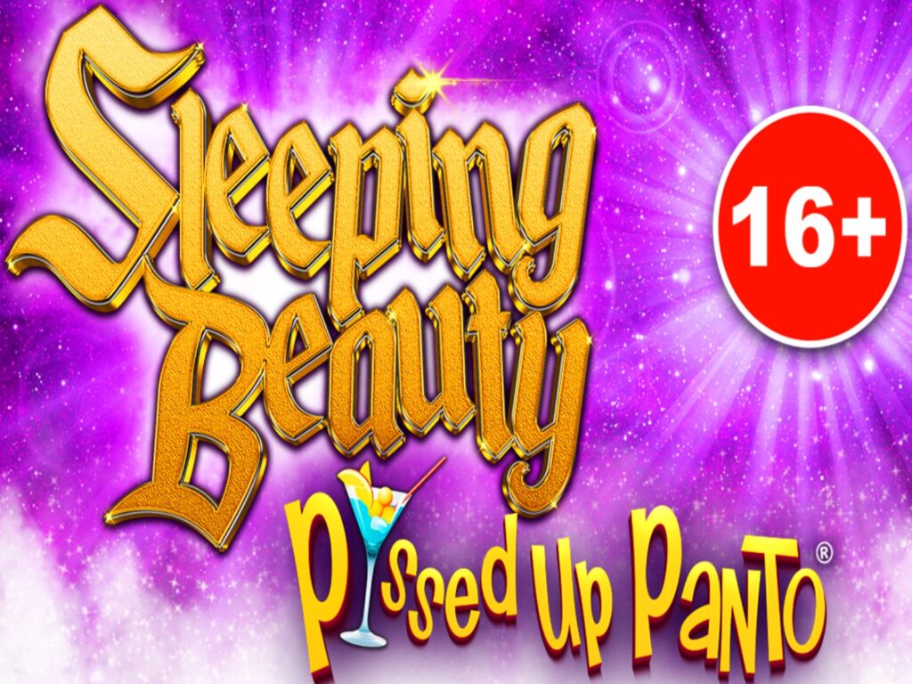 P*ssed Up Panto: Sleeping Beauty