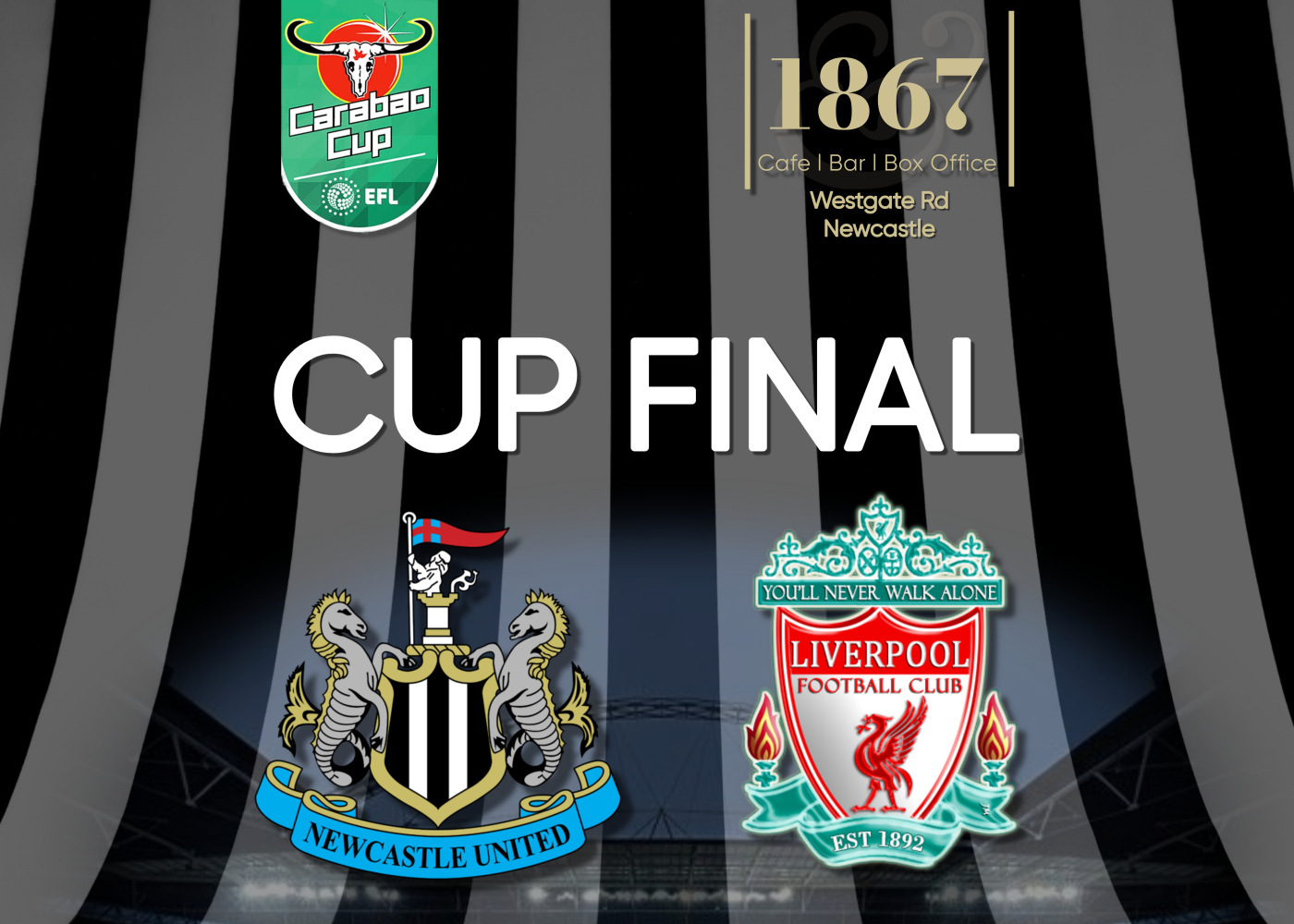 Carabao Cup Final – Newcastle Utd vs Liverpool